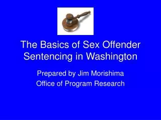The Basics of Sex Offender Sentencing in Washington
