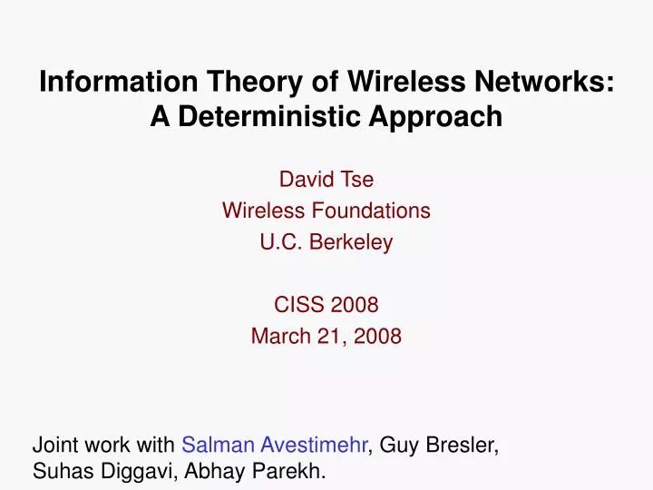 information theory of wireless networks a deterministic approach