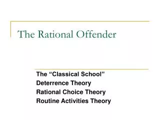 The Rational Offender