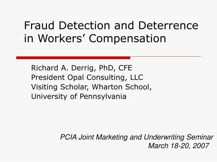 fraud detection and deterrence in workers compensation