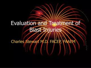 Evaluation and Treatment of Blast Injuries