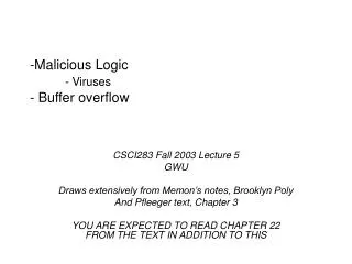 Malicious Logic - Viruses - Buffer overflow