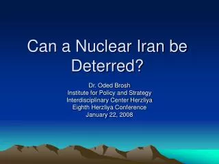 Can a Nuclear Iran be Deterred?