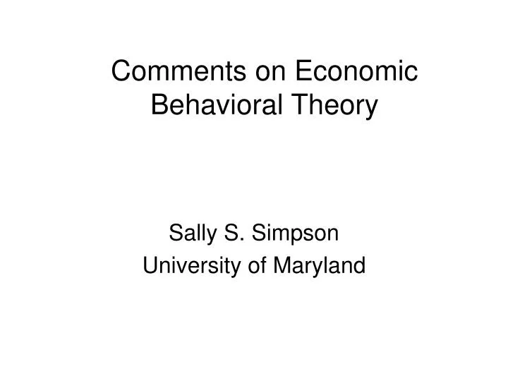 comments on economic behavioral theory