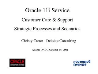 Oracle 11i Service Customer Care &amp; Support Strategic Processes and Scenarios