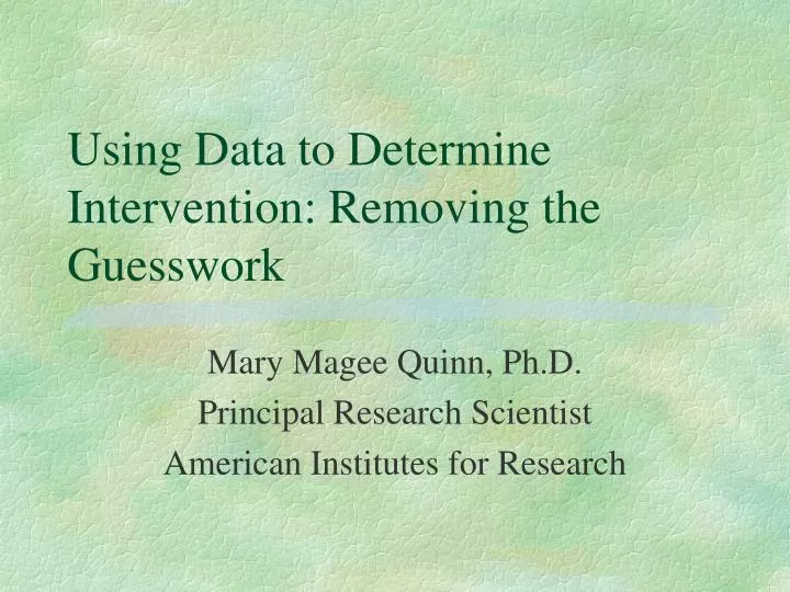 using data to determine intervention removing the guesswork