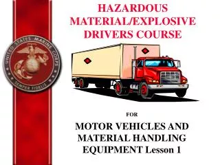 FOR MOTOR VEHICLES AND MATERIAL HANDLING EQUIPMENT Lesson 1