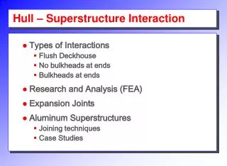Hull – Superstructure Interaction