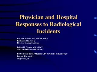 Physician and Hospital Responses to Radiological Incidents