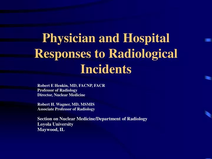 physician and hospital responses to radiological incidents