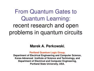 From Quantum Gates to Quantum Learning: recent research and open problems in quantum circuits