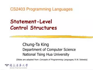 CS2403 Programming Languages Statement-Level Control Structures