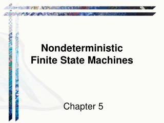 Nondeterministic Finite State Machines