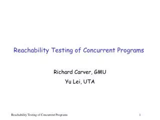 Reachability Testing of Concurrent Programs