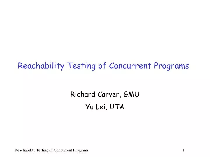 reachability testing of concurrent programs