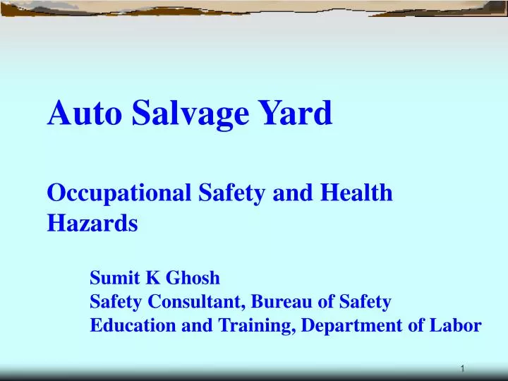 auto salvage yard occupational safety and health hazards