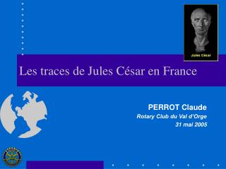 Les traces de Jules César en France