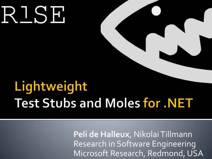 lightweight test stubs and moles for net