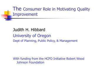 The Consumer Role in Motivating Quality Improvement
