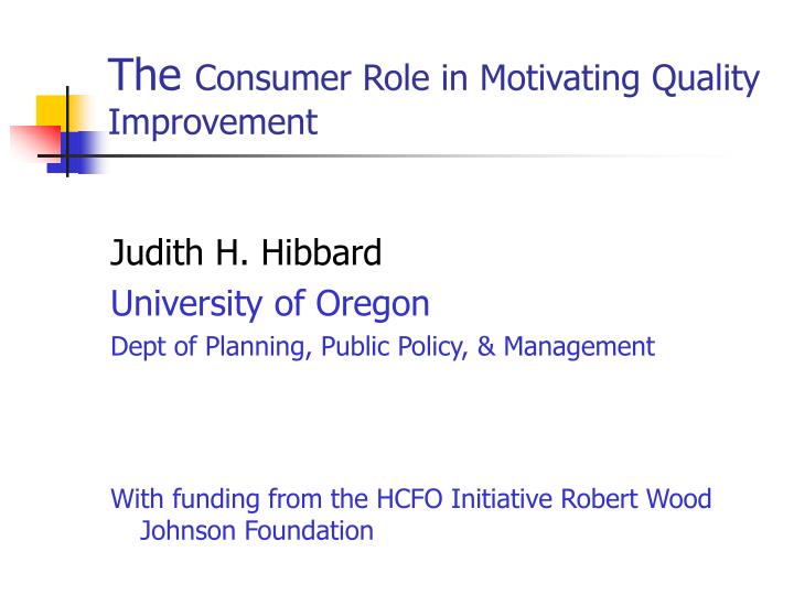 the consumer role in motivating quality improvement