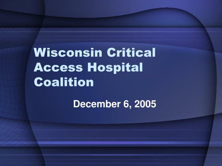 wisconsin critical access hospital coalition