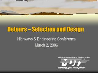 Detours – Selection and Design
