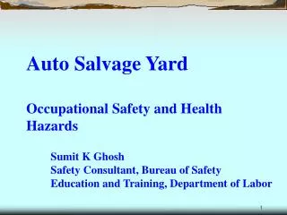 Auto Salvage Yard Occupational Safety and Health Hazards