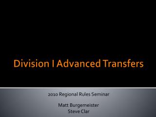Division I Advanced Transfers