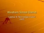 Windham School District - slide 1