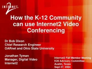 How the K-12 Community can use Internet2 Video Conferencing