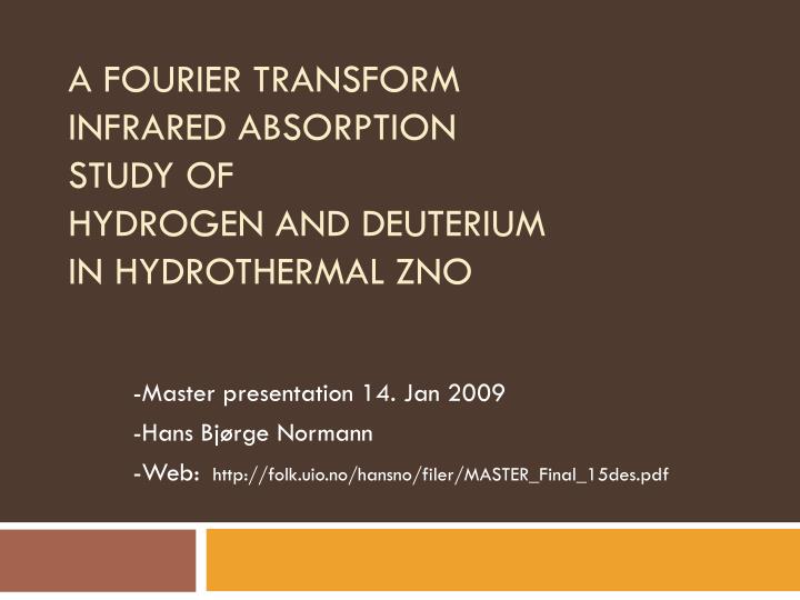 a fourier transform infrared absorption study of hydrogen and deuterium in hydrothermal zno