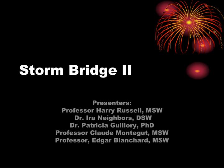 storm bridge ii