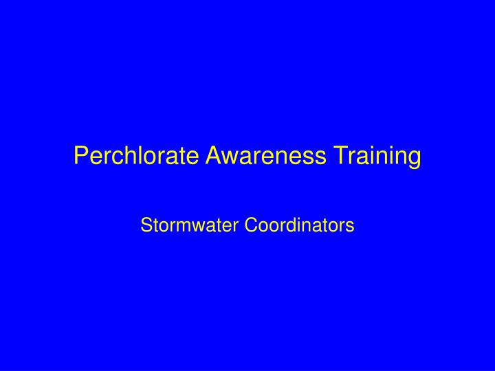 perchlorate awareness training