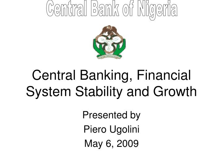 central banking financial system stability and growth