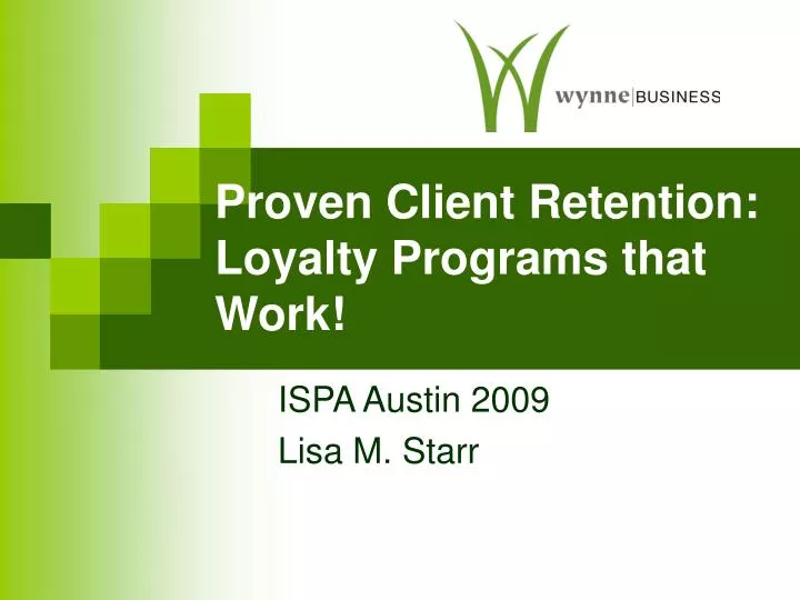 proven client retention loyalty programs that work