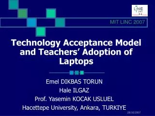 Technology Acceptance Model and Teachers’ Adoption of Laptops