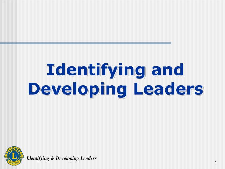 identifying and developing leaders