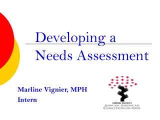 Developing a Needs Assessment