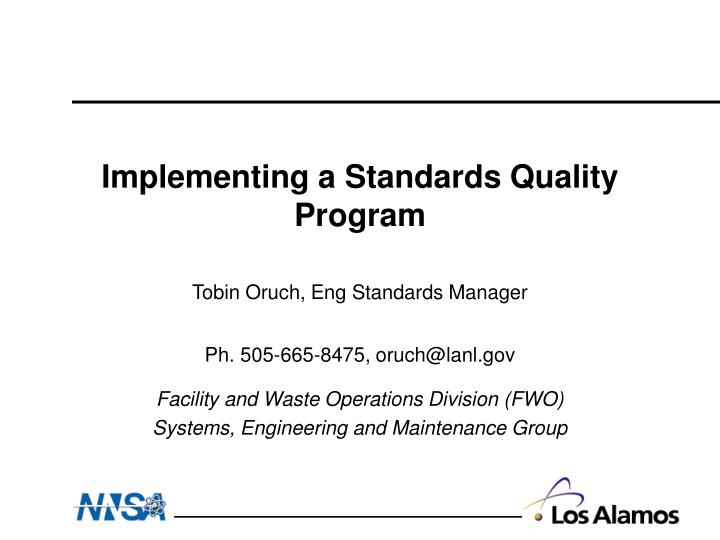 implementing a standards quality program