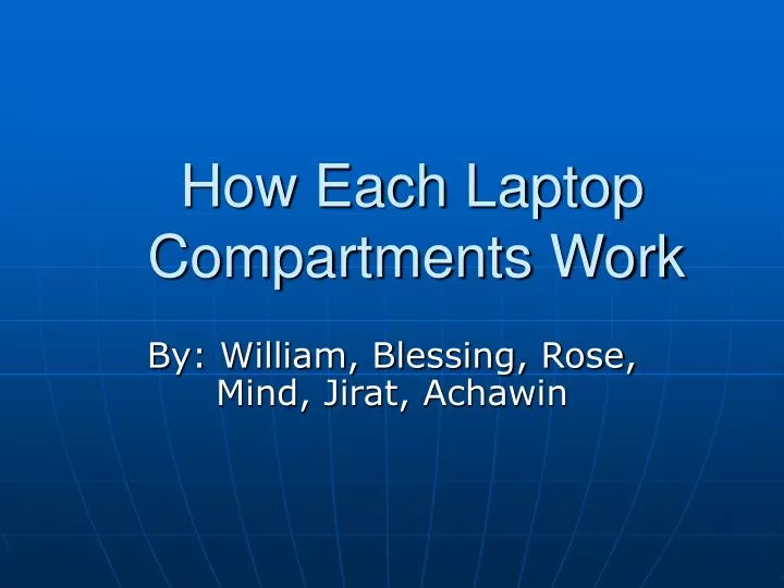 how each laptop compartments work