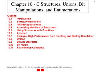 Chapter 10 - C Structures, Unions, Bit Manipulations, and Enumerations