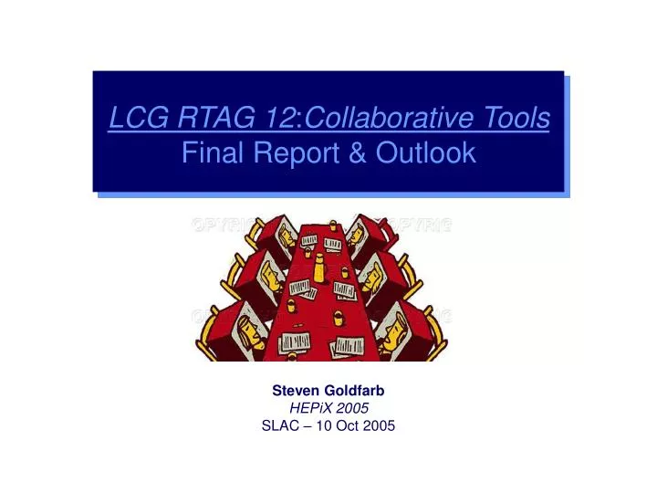 lcg rtag 12 collaborative tools final report outlook