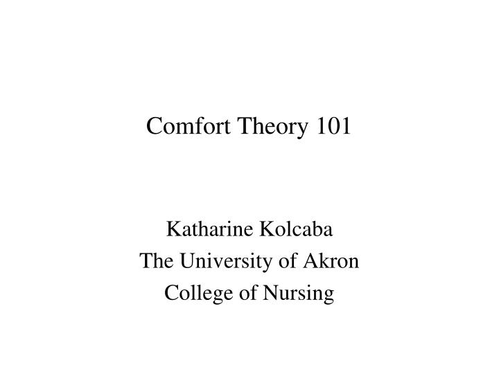 comfort theory 101