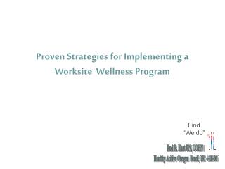 Proven Strategies for Implementing a Worksite Wellness Program