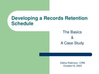 Developing a Records Retention Schedule