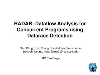 RADAR: Dataflow Analysis for Concurrent Programs using Datarace Detection