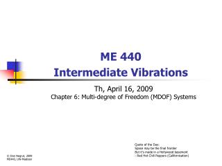 ME 440 Intermediate Vibrations