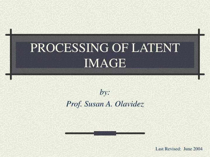 processing of latent image