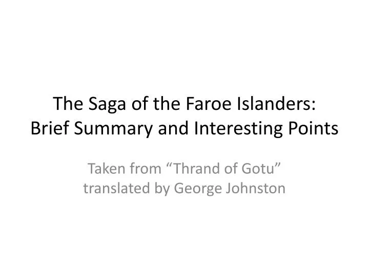 the saga of the faroe islanders brief summary and interesting points
