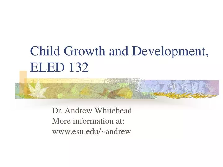 child growth and development eled 132